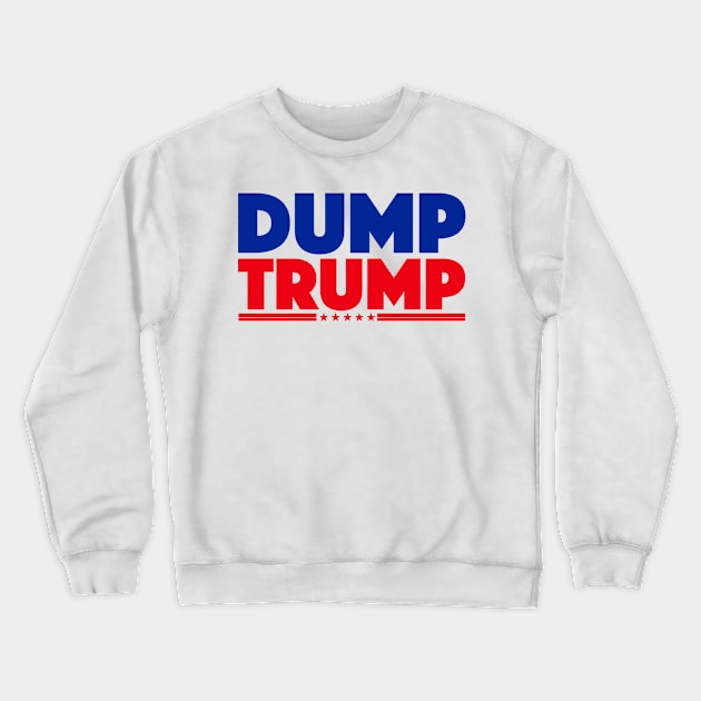 DUMP TRUMP Crewneck Sweatshirt by FREESA